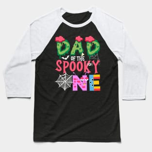 Dad Of The Spooky One Halloween First 1st Birthday Party Baseball T-Shirt